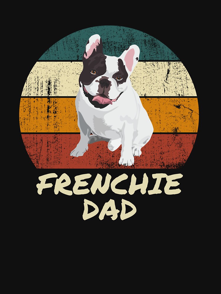 Vintage Frenchie Dad Design French Bulldog Dog Lover Owner by enjoytheshirt T-Shirts, Hoodie, Sweatshirt (Image 3)