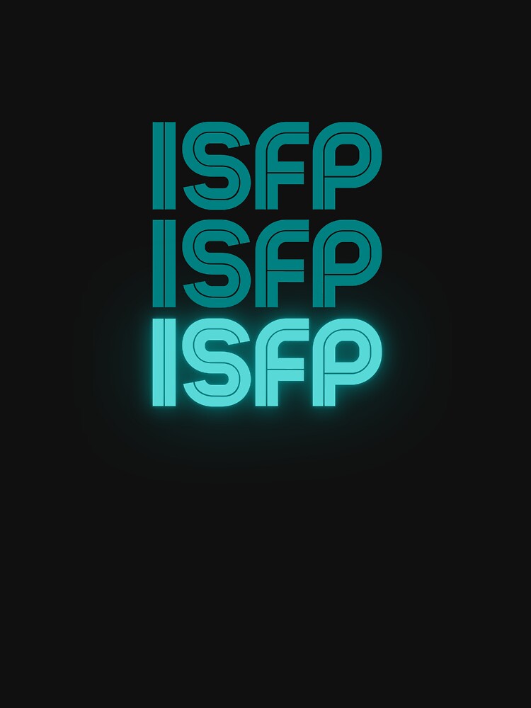 ISFP Personality Type Art. MBTI Art. MBTI gift. ISFP gift. by PartiesPersonal T-Shirts, Hoodie, Sweatshirt (Image 3)