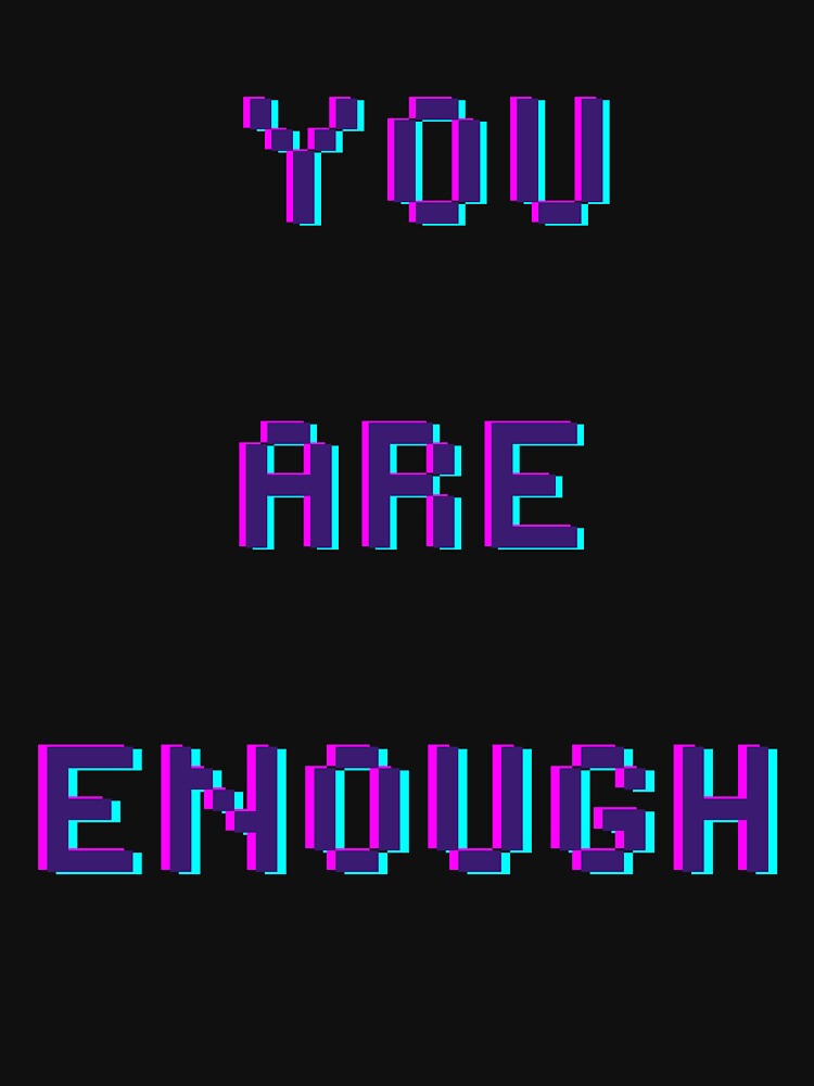 You Are Enough by AuraRising T-Shirts, Hoodie, Sweatshirt | BlankRebels.com (Image 3)