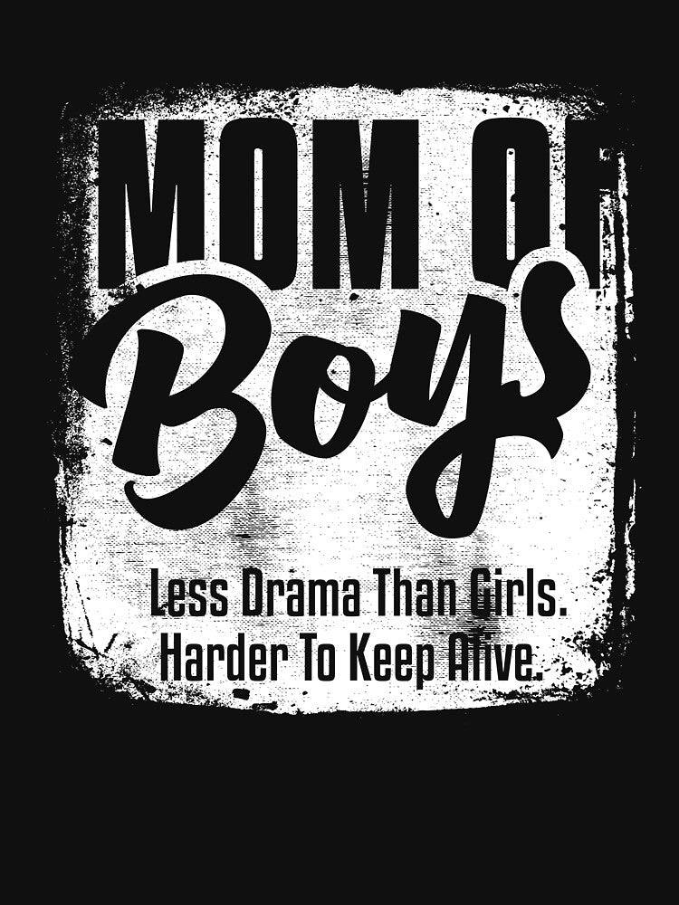 Mom Of Boys Less Drama by Kieran Abbott T-Shirts, Hoodie, Sweatshirt | BlankRebels.com (Image 3)