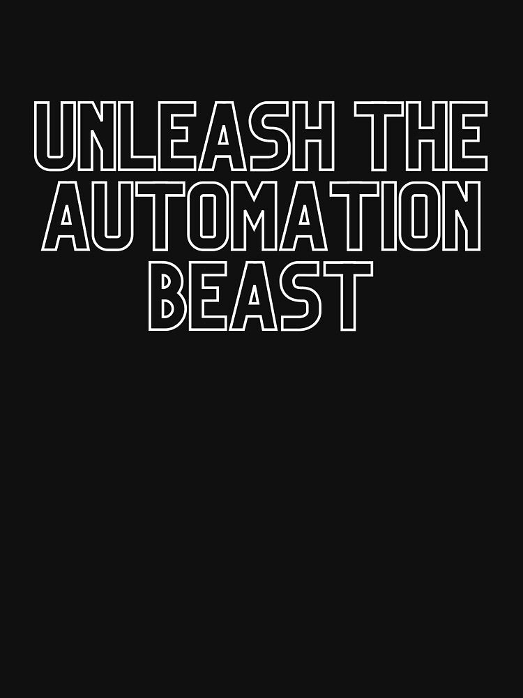 The automation Beast by creativemondays T-Shirts, Hoodie, Sweatshirt | BlankRebels.com (Image 3)
