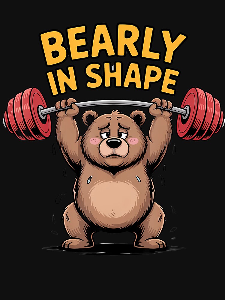 Bearly Shape Funny Weightlifting Bear Gym Workout Fitness T-Shirts, Hoodie, Sweatshirt