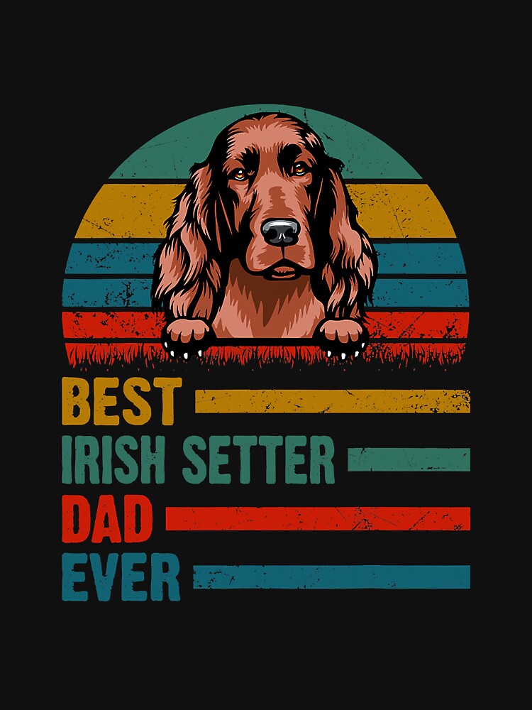 Vintage Irish Setter Dog Fathers Day by YesterDayCheck T-Shirts, Hoodie, Sweatshirt | BlankRebels.com (Image 3)