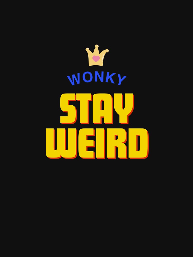 stay weird stay different by ichirochen T-Shirts, Hoodie, Sweatshirt | BlankRebels.com (Image 3)