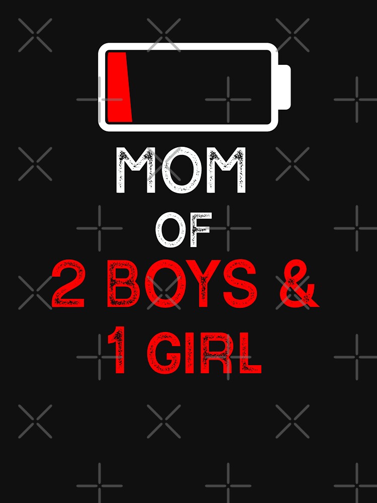 mom of 2 boys and 1 girl Gift For Mothers Day by SOUFIANE1991 T-Shirts, Hoodie, Sweatshirt | BlankRebels.com (Image 3)