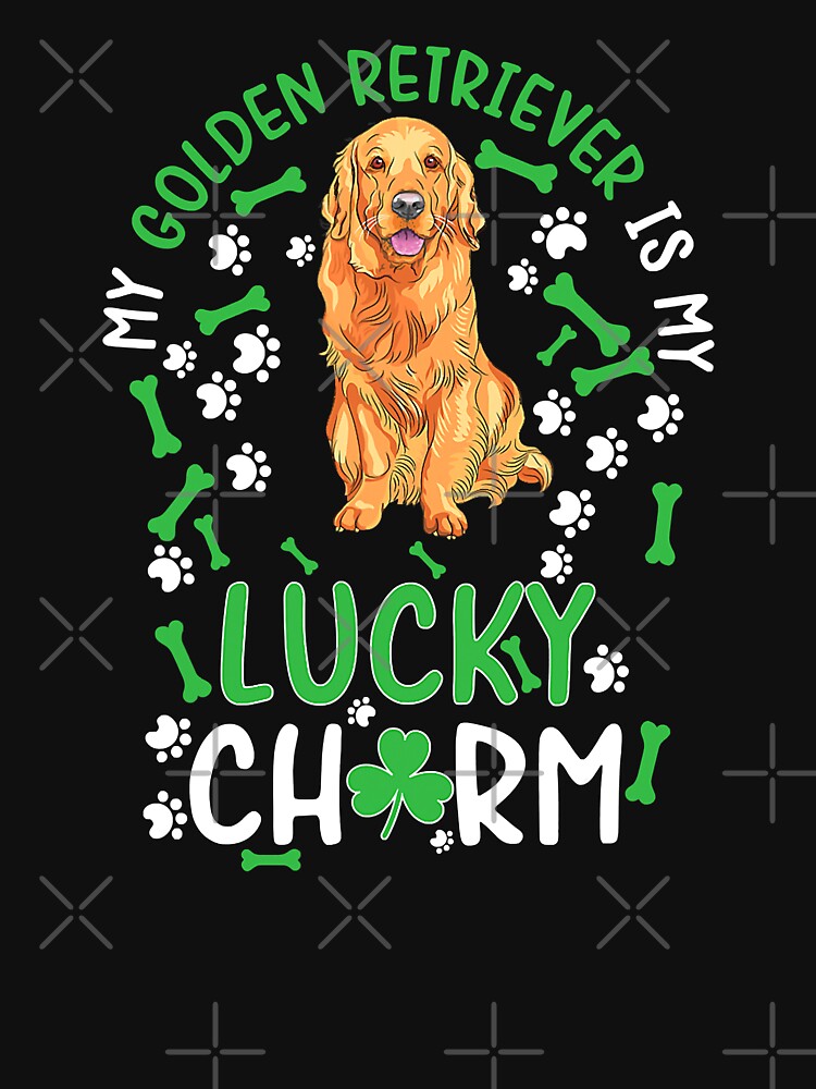My Golden Retriever Is My Lucky Charm Dog St Patricks Day by MichealExan T-Shirts, Hoodie, Sweatshirt (Image 3)