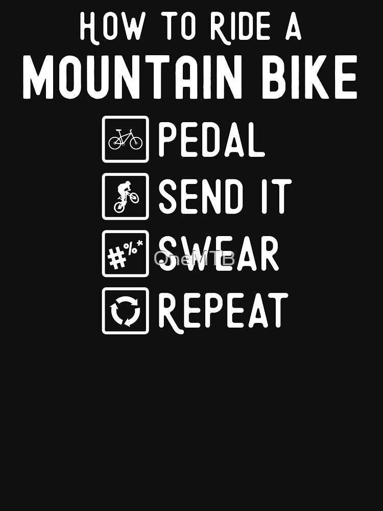 MTB How to Ride Mountain Bike for Mountain Biker by OneMTB T-Shirts, Hoodie, Sweatshirt | BlankRebels.com (Image 3)