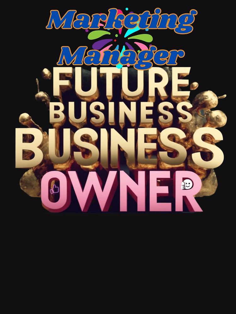 MARKETING MANAGER FUTURE BUSINESS OWNER, MOM, DAD, GIFT, PYJAMAS by carlos crane T-Shirts, Hoodie, Sweatshirt (Image 3)
