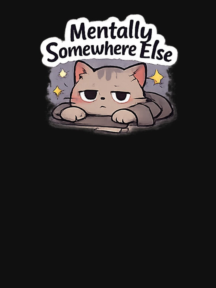 Introvert Humor Sticker – Mentally Somewhere Else T-Shirts, Hoodie, Sweatshirt