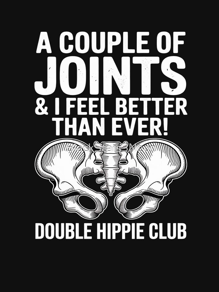 Double Hip Replacement Joint Surgery Recovery Funny Hippie by BlackStars3Neon