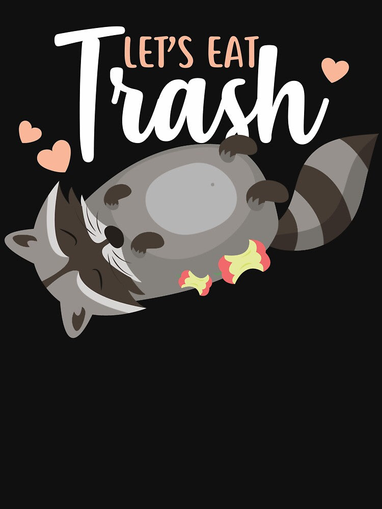 Let’s Eat Trash Raccoon by Clara Hollins T-Shirts, Hoodie, Sweatshirt | BlankRebels.com (Image 3)