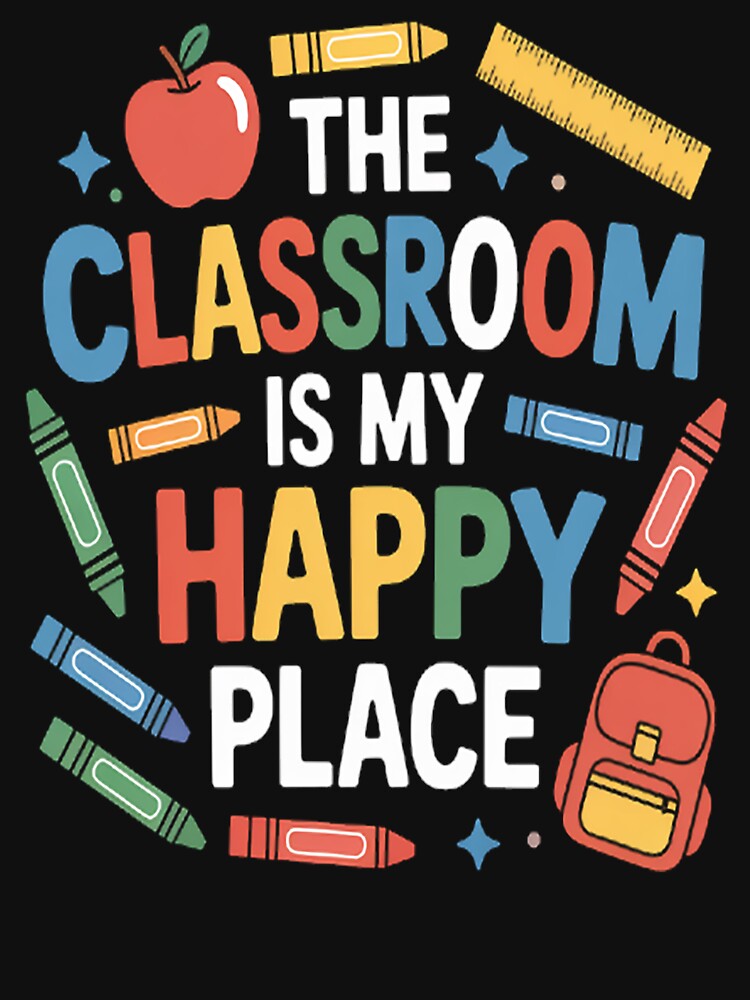 Classroom Is My Happy Place Learning Magic T-Shirts, Hoodie, Sweatshirt