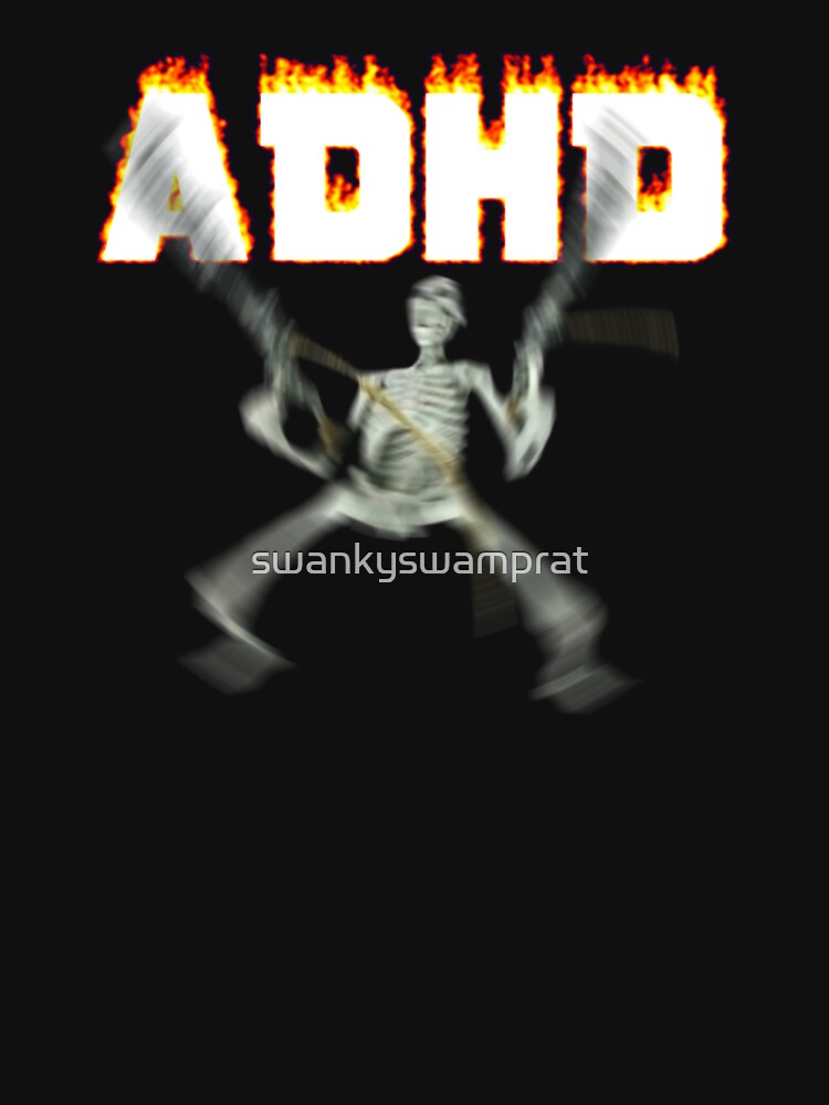ADHD Skeleton Meme by swankyswamprat T-Shirts, Hoodie, Sweatshirt | BlankRebels.com (Image 3)
