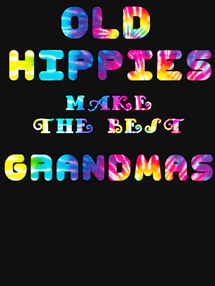Old hippies make the best Grandmas by Brad Chambers T-Shirts, Hoodie, Sweatshirt | BlankRebels.com (Image 3)