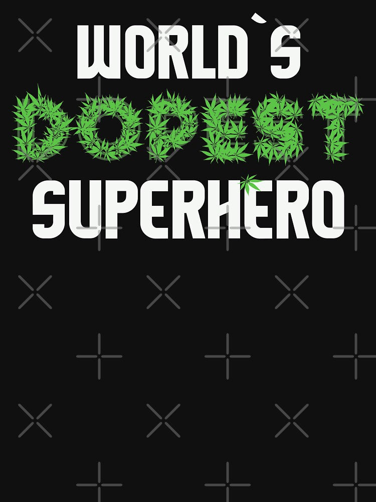 Worlds Dopest Superhero Cannabis Marihuana Ganja Pot Stoner Hero Icon Gift by TheAplus T-Shirts, Hoodie, Sweatshirt (Image 3)