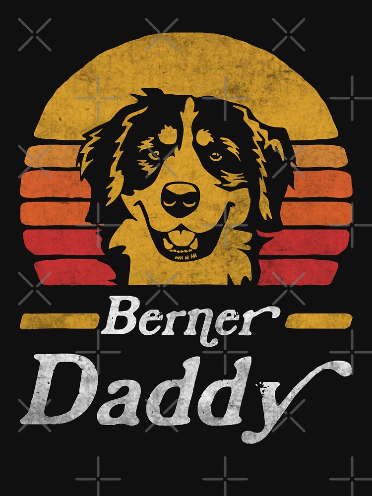 Retro Vintage Bernese Mountain Dog Daddy by More Cute Dogs T-Shirts, Hoodie, Sweatshirt | BlankRebels.com (Image 2)