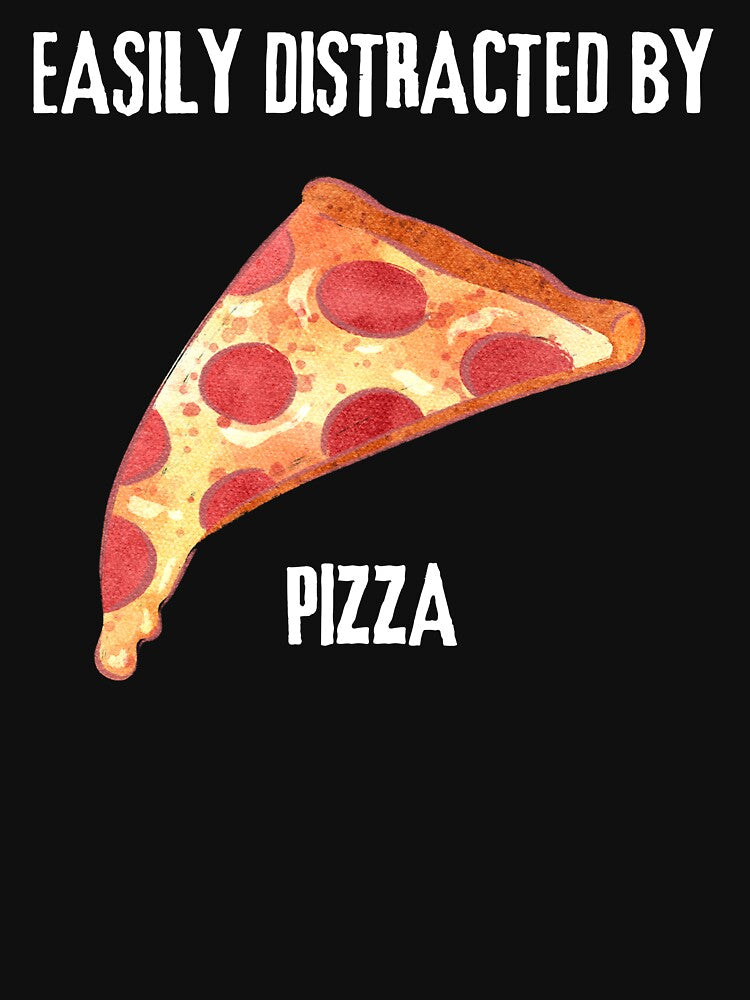 Easily Distracted By Pizza by DesignByJMc T-Shirts, Hoodie, Sweatshirt | BlankRebels.com (Image 3)