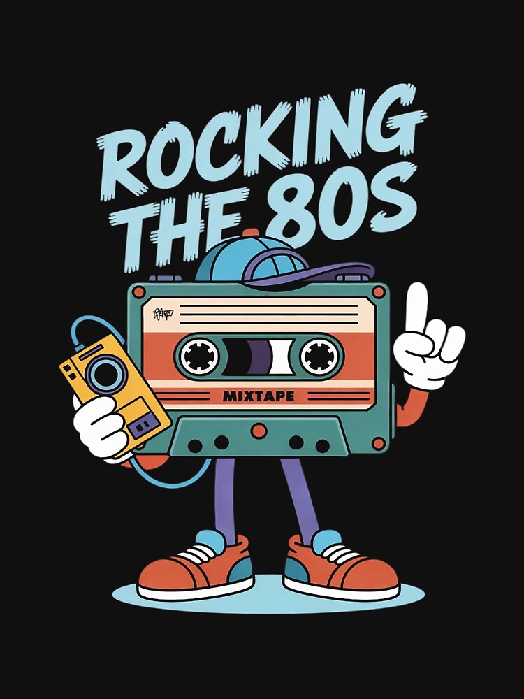 80s Rocking the 80s Mixtape 1980s by RustsyMin T-Shirts, Hoodie, Sweatshirt | BlankRebels.com (Image 3)