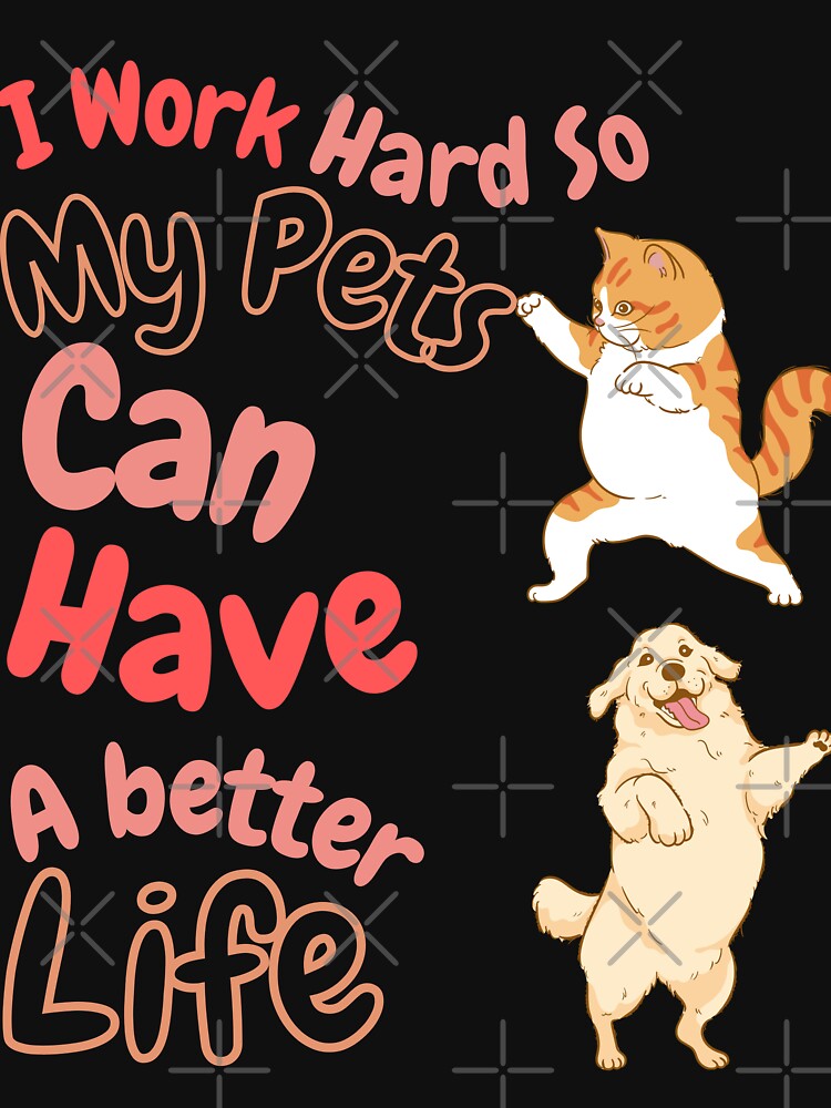 Funny Pet Quote by Simo0455 T-Shirts, Hoodie, Sweatshirt | BlankRebels.com (Image 3)