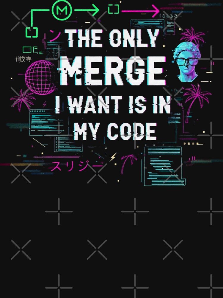 T-shirt for Software Developers | The Only Merge I Want | Git Humor & Version Control by Artbesttopic Hoodie,... (Image 2)