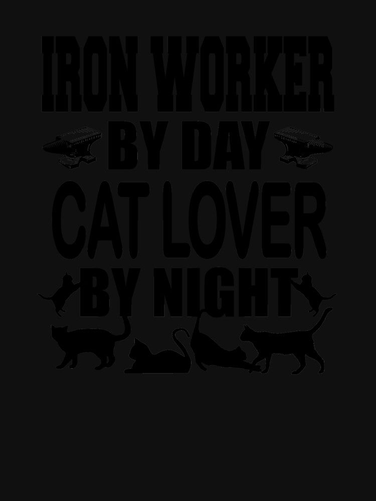 Iron Worker Day Cat Lover T-Shirts, Hoodie, Sweatshirt