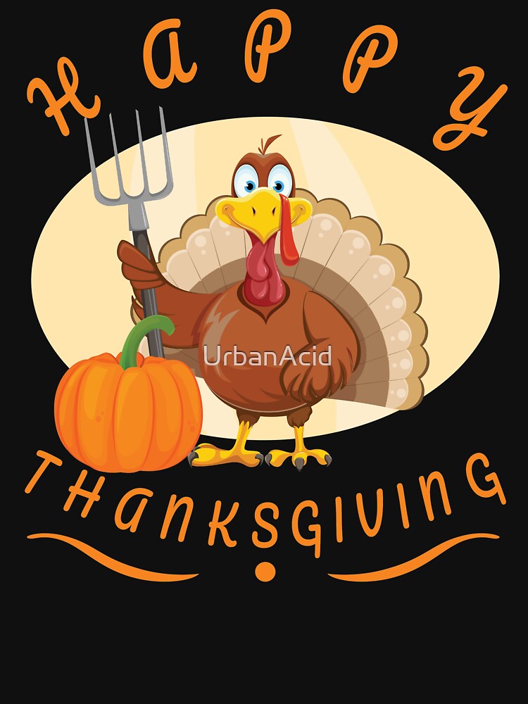 Happy Thanksgiving by UrbanAcid T-Shirts, Hoodie, Sweatshirt | BlankRebels.com (Image 3)