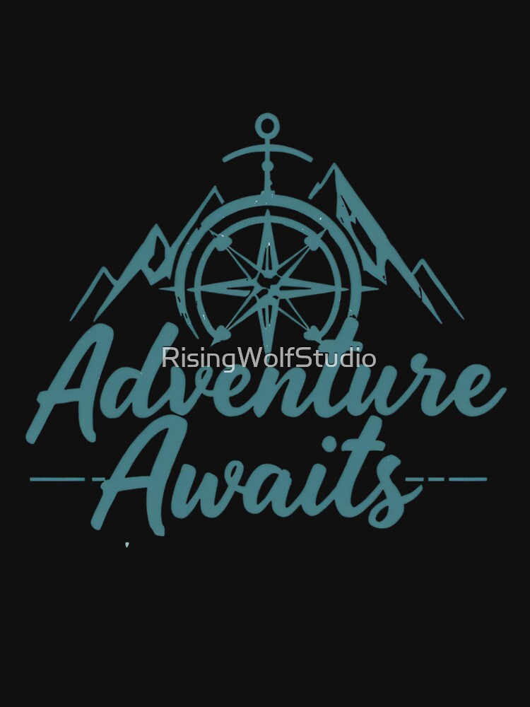 Adventure Awaits, 2 by RisingWolfStudio T-Shirts, Hoodie, Sweatshirt | BlankRebels.com (Image 3)