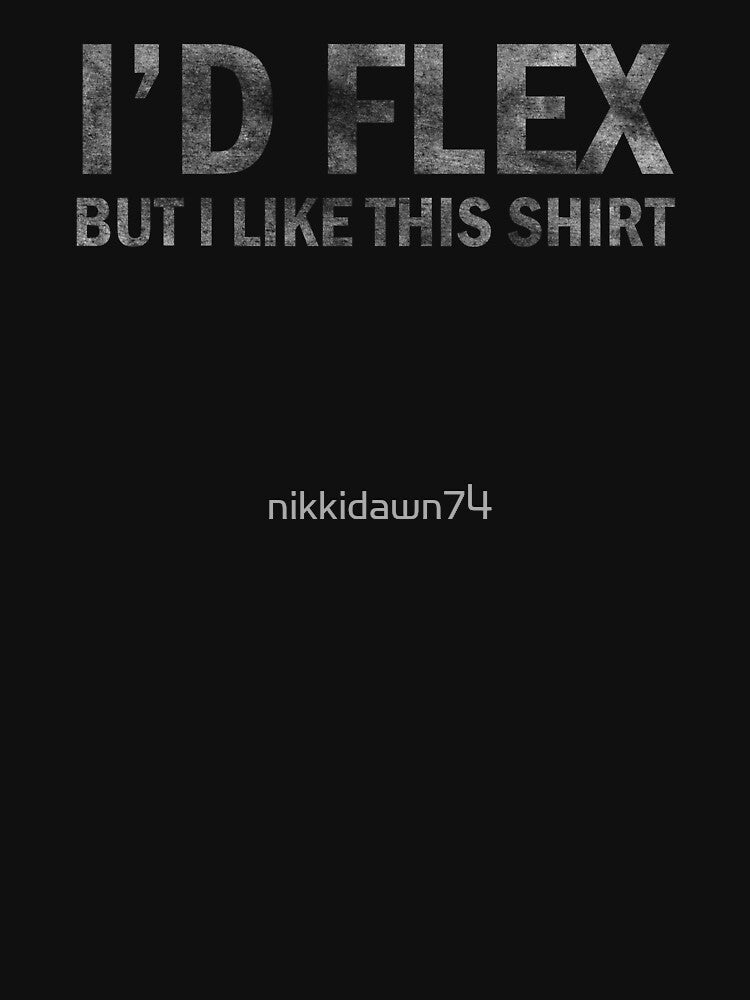 I'd Flex But I Like This print Funny Gym Fitness graphic by nikkidawn74