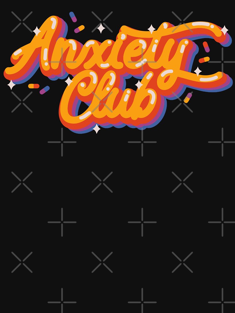 Copy of Anxiety Club by printify T-Shirts, Hoodie, Sweatshirt | BlankRebels.com (Image 3)