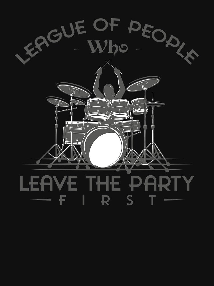 League of People Who Leave the Party First by Milena R. T-Shirts, Hoodie, Sweatshirt | BlankRebels.com (Image 3)