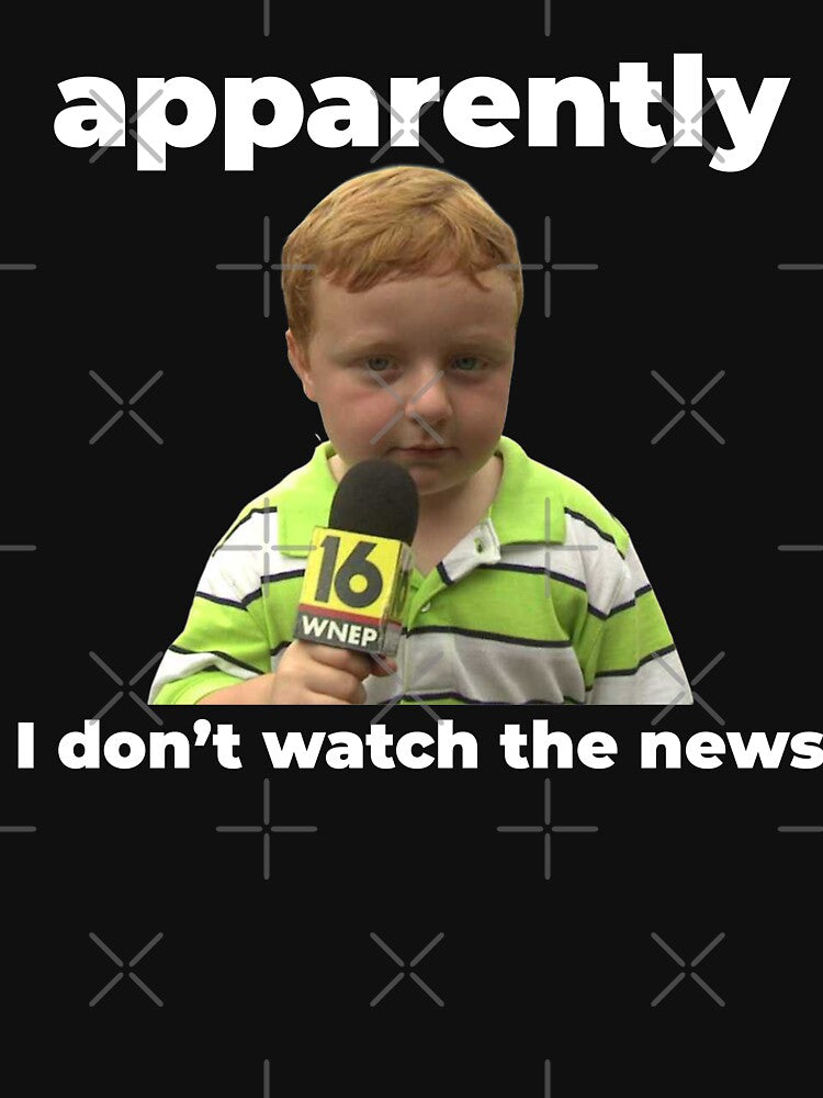 Apparently, I don't watch the news by Zexten T-Shirts, Hoodie, Sweatshirt | BlankRebels.com (Image 3)
