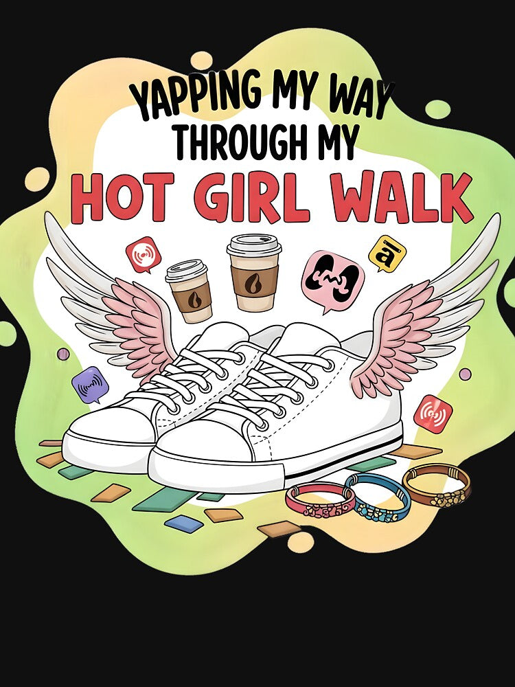 Yapping My Way Through My Hot Girl Walk Trendy Aesthetic Digital Art Print by AnnDesignStudio T-Shirts, Hoodie,... (Image 3)