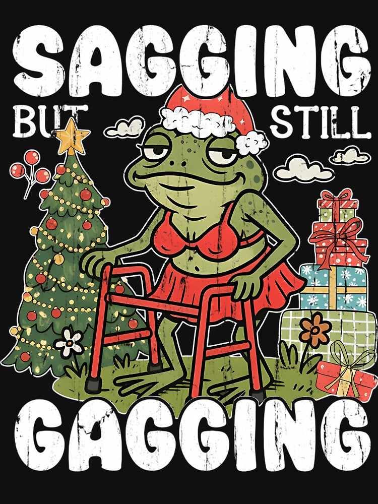 sagging but still gagging by WilliamEdwards9 T-Shirts, Hoodie, Sweatshirt | BlankRebels.com (Image 3)