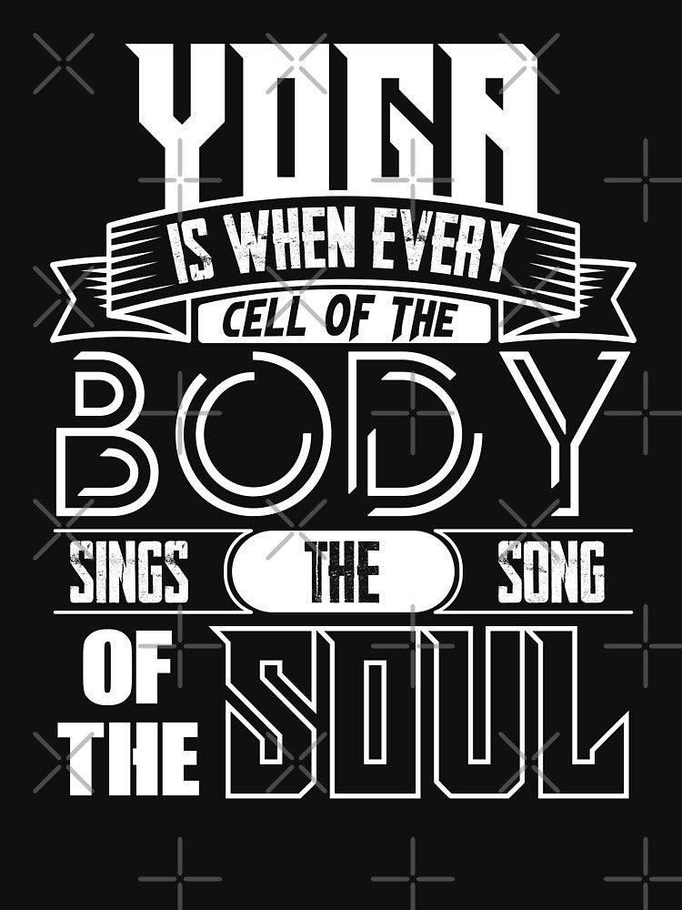 Yoga is when every cell of the body sings the song of the soul. by Beefytee T-Shirts, Hoodie, Sweatshirt (Image 3)