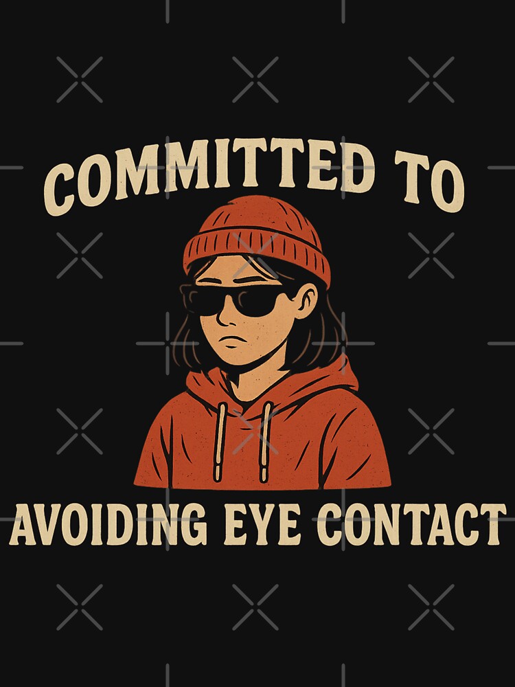 Avoiding Eye Contact - Funny Introvert Stealth Mode by TheoVerse T-Shirts, Hoodie, Sweatshirt | BlankRebels.com (Image 3)