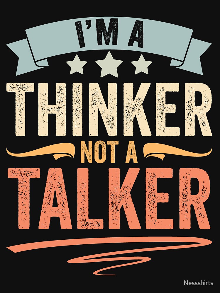 Retro Introverted Personality I Am A Thinker Not A Talker by Nessshirts T-Shirts, Hoodie, Sweatshirt (Image 3)