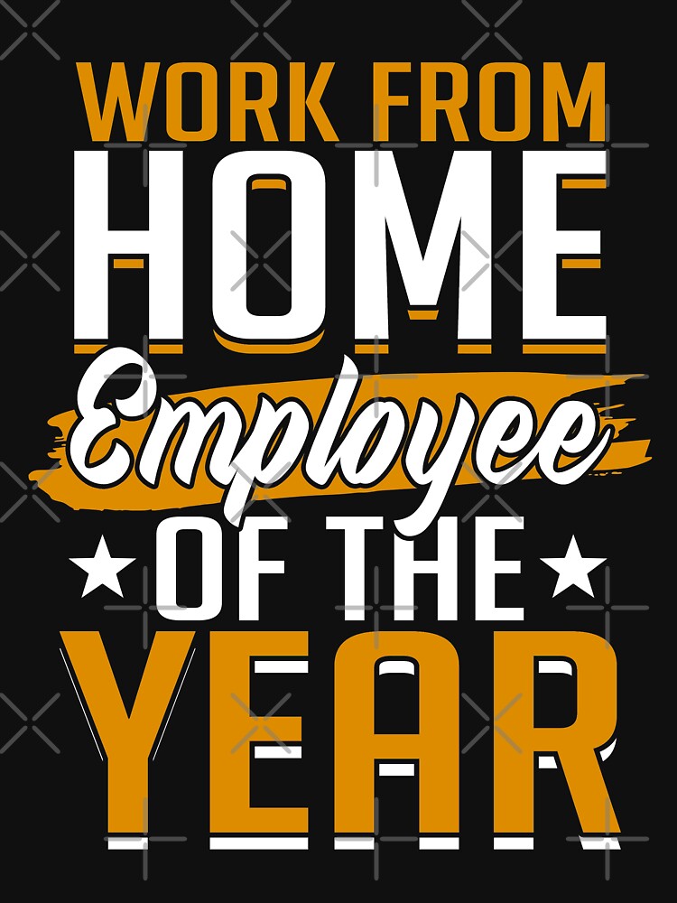 Work From Home Employee Of The Year by giftsbyminuet T-Shirts, Hoodie, Sweatshirt | BlankRebels.com (Image 3)