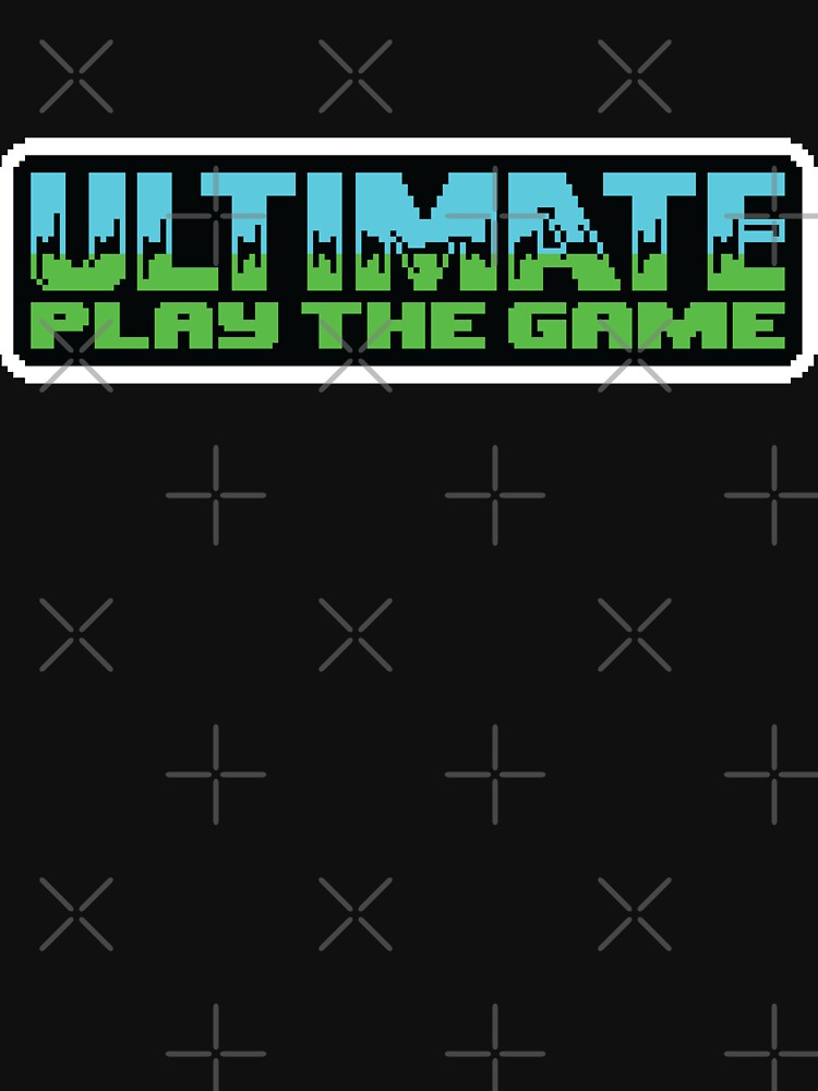 Ultimate - Play The Game by Ximoc T-Shirts, Hoodie, Sweatshirt | BlankRebels.com (Image 3)