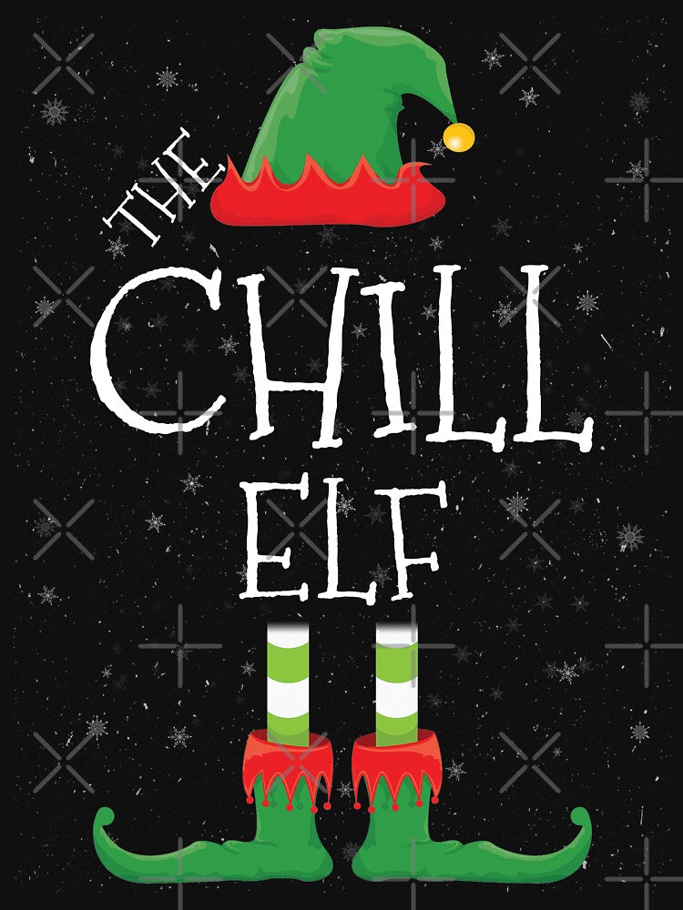Chill Elf Family Matching Christmas Group Funny Gift by DavisHasari T-Shirts, Hoodie, Sweatshirt | BlankRebels.com (Image 3)