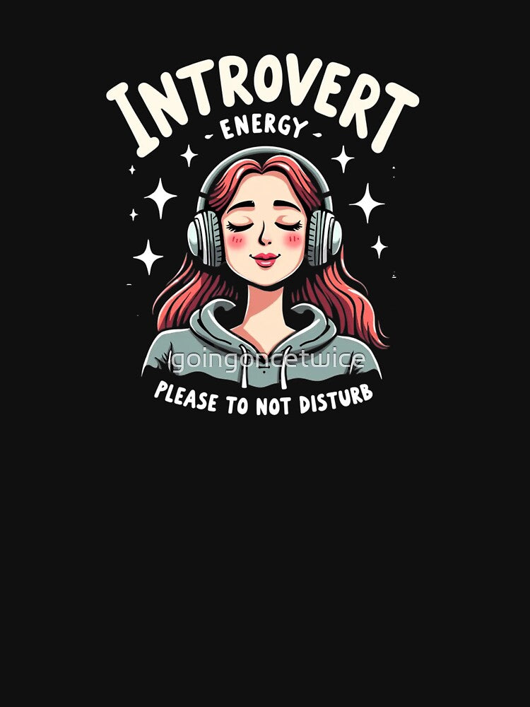 Introverts save energy by goingoncetwice T-Shirts, Hoodie, Sweatshirt | BlankRebels.com (Image 3)