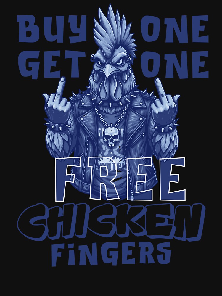 Chicken Fingers - Sarcastic Humor by Chaotic Joy T-Shirts, Hoodie, Sweatshirt | BlankRebels.com (Image 3)
