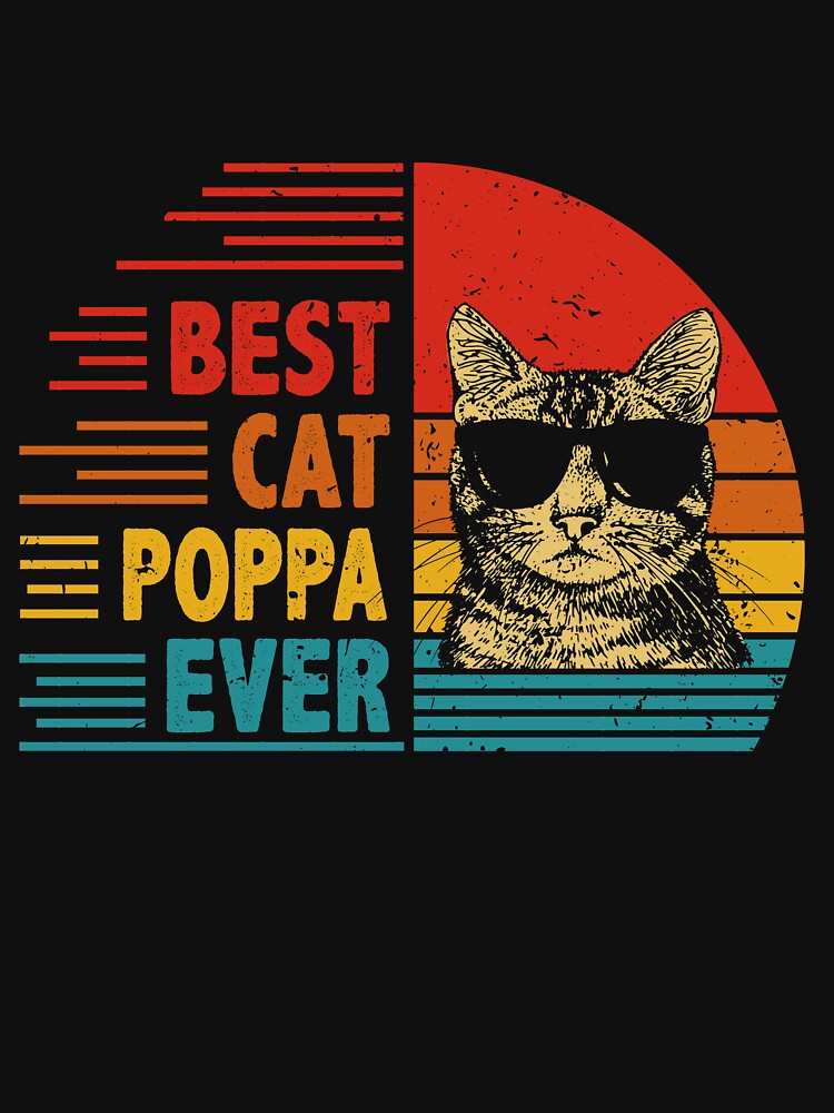 Vintage Retro Best Cat Poppa Ever Funny Cat Lover Father's Day Gift by EdwinaEmmanoiCo