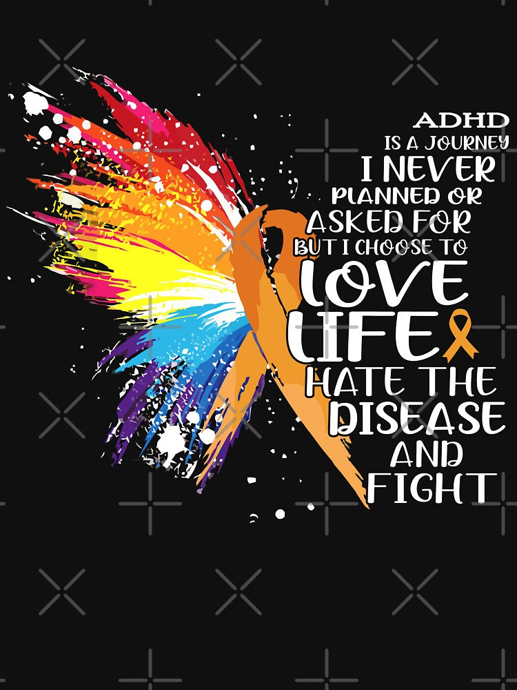 ADHD is a journey I NEVER planned or asked for but i choose to LIVE LIFE hate the disease and FIGHT by... (Image 3)