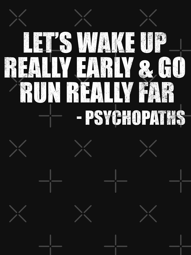 Trail Runner Get Up Early Crazy Run Far Running by RoguePixel T-Shirts, Hoodie, Sweatshirt | BlankRebels.com (Image 3)