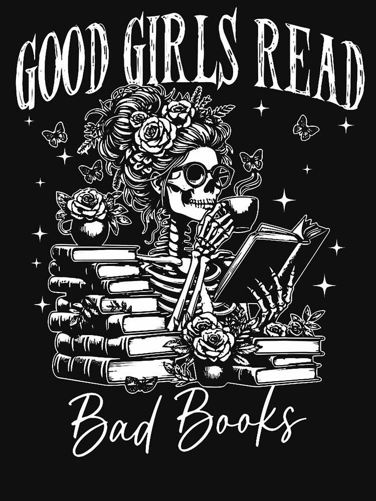 Good Girls Read Bad Books Funny Smut Reader Dark Romance by TerriMichelle T-Shirts, Hoodie, Sweatshirt (Image 3)