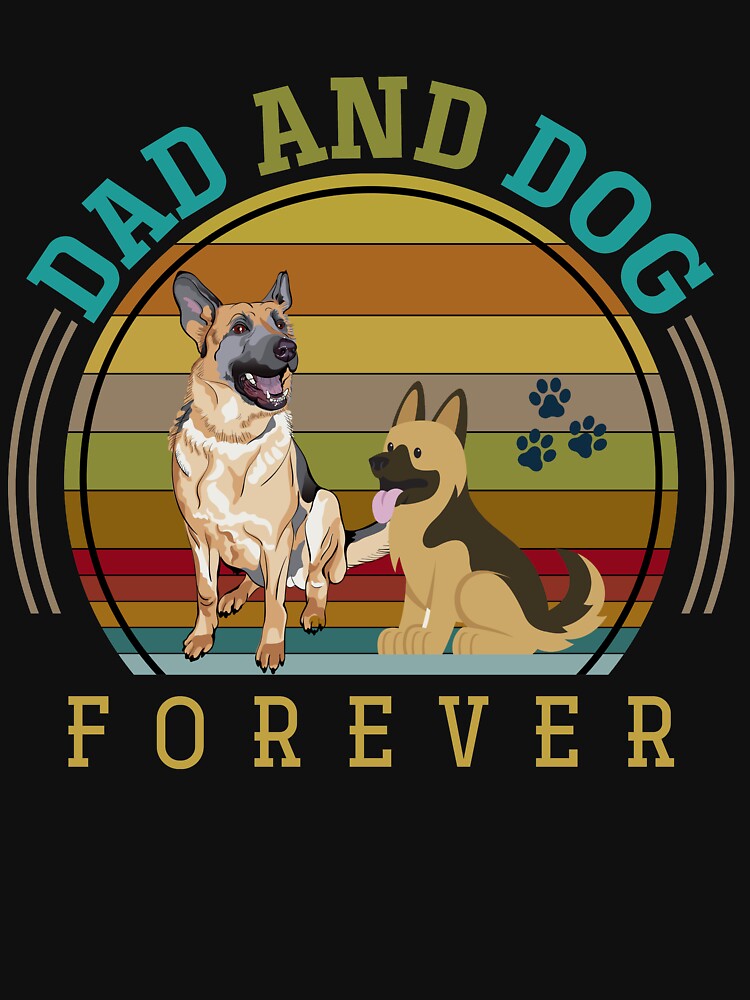 Dad And Dog Forever German Shepherd by bestshirtdesign T-Shirts, Hoodie, Sweatshirt | BlankRebels.com (Image 3)
