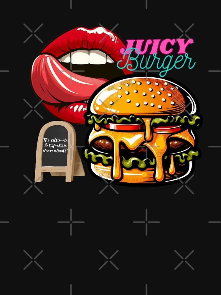 Juicy burger, The ultimate satisfaction guaranteed! by DShirtRepublic T-Shirts, Hoodie, Sweatshirt (Image 3)