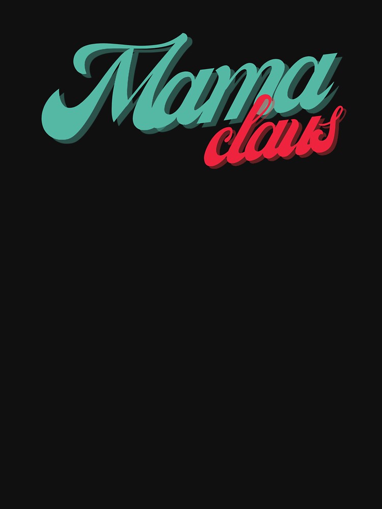 Mama claus by reka88 T-Shirts, Hoodie, Sweatshirt | BlankRebels.com (Image 3)