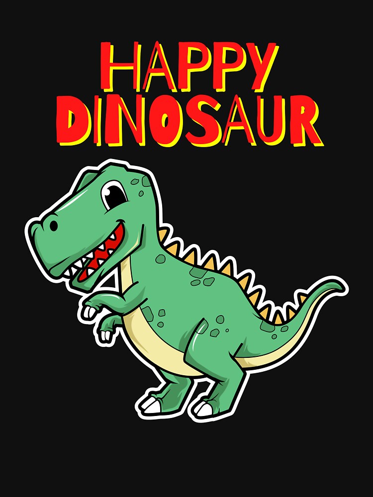 Happy cutest dinosaur by Dreamseeker2020 T-Shirts, Hoodie, Sweatshirt | BlankRebels.com (Image 3)