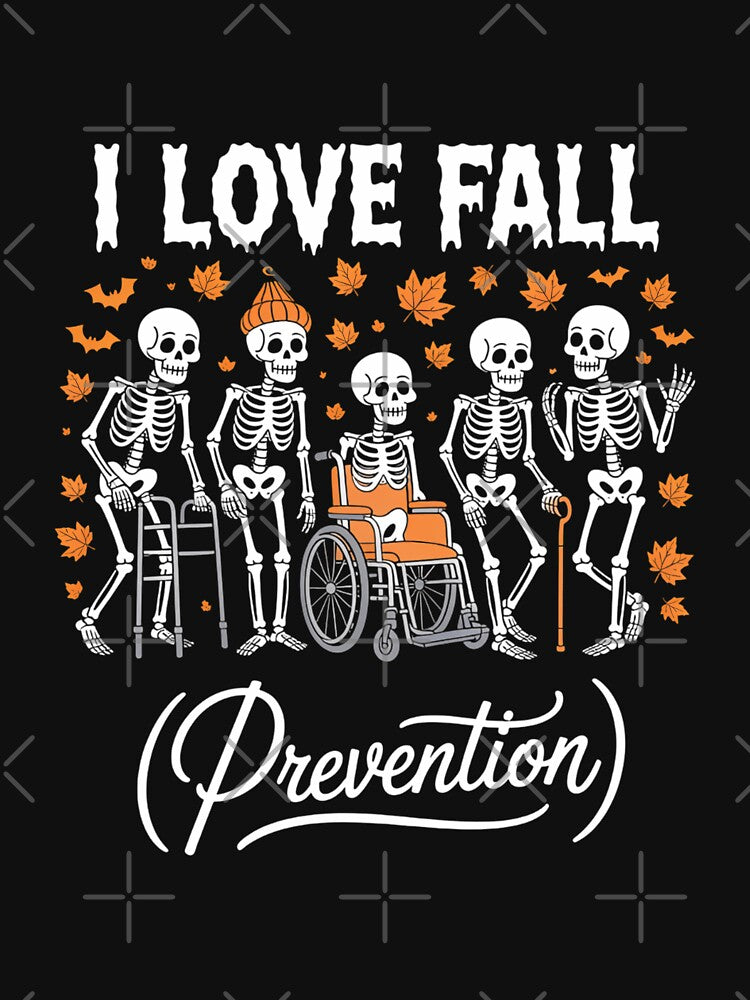 Funny Skeleton I Love Fall Prevention Fall Physical Therapy by brynatshop T-Shirts, Hoodie, Sweatshirt (Image 3)